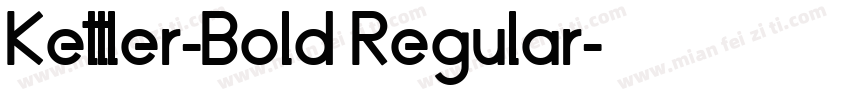 Kettler-Bold Regular字体转换